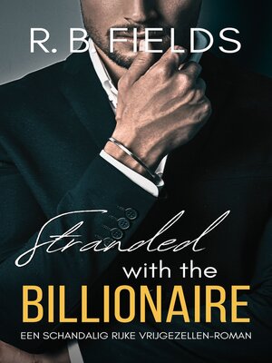 cover image of Stranded with the Billionaire